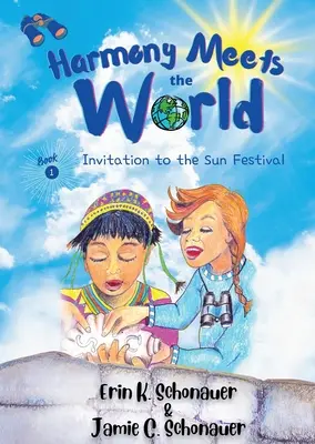 La armonía se encuentra con el mundo: Invitación al Festival del Sol - Harmony Meets the World: Invitation to the Sun Festival