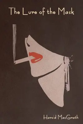 La seducción de la máscara - The Lure of the Mask