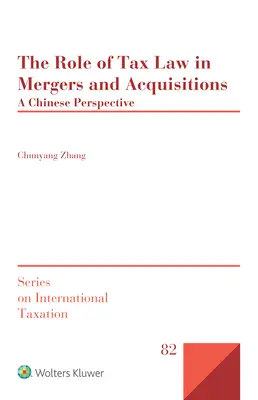 El papel del Derecho fiscal en las fusiones y adquisiciones: Una perspectiva china - The Role of Tax Law in Mergers and Acquisitions: A Chinese Perspective