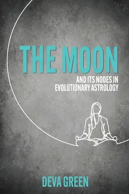 La Luna y sus Nodos en la Astrología Evolutiva - The Moon and its Nodes in Evolutionary Astrology