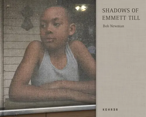 Sombras de Emmett Till - Shadows of Emmett Till