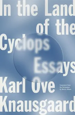 En el país de los cíclopes: Ensayos - In the Land of the Cyclops: Essays