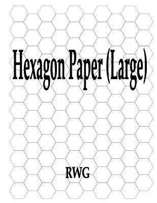 Papel Hexágono (Grande): 50 Páginas 8.5 X 11 - Hexagon Paper (Large): 50 Pages 8.5 X 11