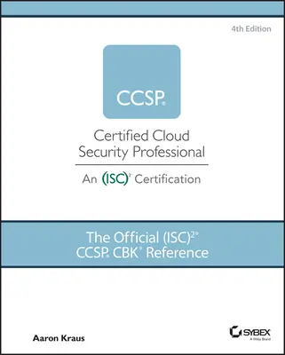La referencia oficial (Isc)2 Ccsp Cbk - The Official (Isc)2 Ccsp Cbk Reference