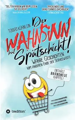 ¡Der Wahnsinn hat Sptschicht! - Der Wahnsinn hat Sptschicht!
