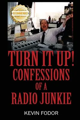 Sube el volumen Confesiones de un adicto a la radio - Turn It Up! Confessions Of A Radio Junkie