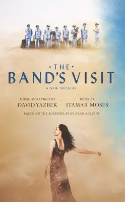 La visita de la banda - The Band's Visit