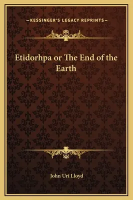 Etidorhpa o El fin de la Tierra - Etidorhpa or The End of the Earth