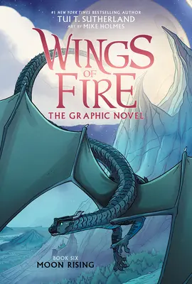 Moon Rising: Una novela gráfica (Wings of Fire Graphic Novel #6) - Moon Rising: A Graphic Novel (Wings of Fire Graphic Novel #6)