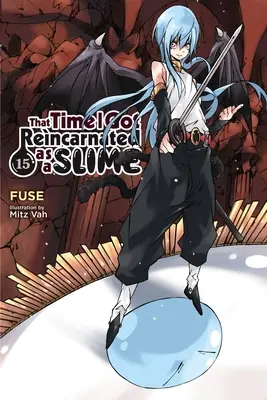 That Time I Got Reincarnated as a Slime, Vol. 15 (Novela Ligera) - That Time I Got Reincarnated as a Slime, Vol. 15 (Light Novel)