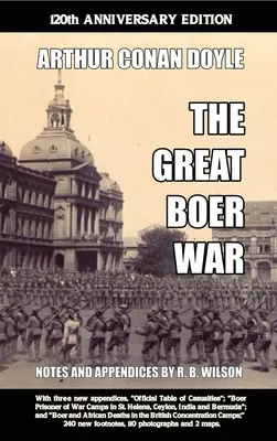 La Gran Guerra de los Bóers: edición del 120 aniversario - The Great Boer War: 120th Anniversary Edition