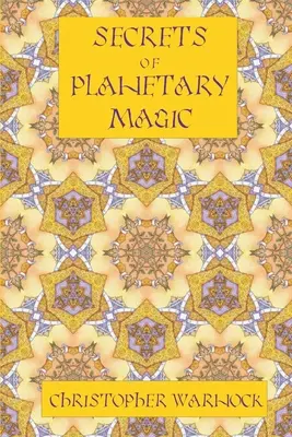 Secretos de Magia Planetaria 3ª Edición - Secrets of Planetary Magic 3rd Edition