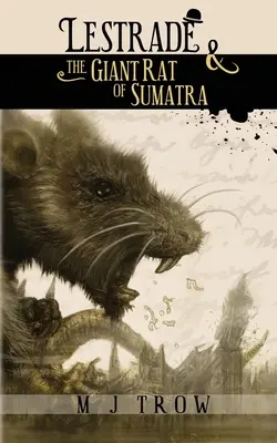 Lestrade y la rata gigante de Sumatra - Lestrade and the Giant Rat of Sumatra