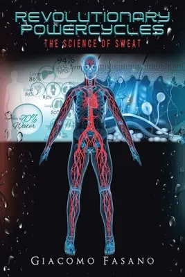 Revolucionario Powercycles: La ciencia del sudor - Revolutionary Powercycles: The Science of Sweat
