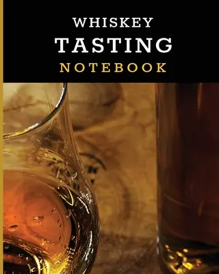 Cuaderno de Cata de Whisky: Cuaderno de Cata de Whisky Cigar Bar Companion Single Malt Bourbon Rye Try Distillery Philosophy Scotch Whisky Gift Oran - Whiskey Tasting Notebook: Tasting Whiskey Notebook Cigar Bar Companion Single Malt Bourbon Rye Try Distillery Philosophy Scotch Whisky Gift Oran