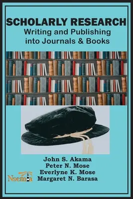 Investigación académica: Escribir y publicar en revistas y libros - Scholarly Research: Writing and Publishing into Journals and Books