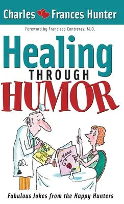 La curación a través del humor - Healing Through Humor