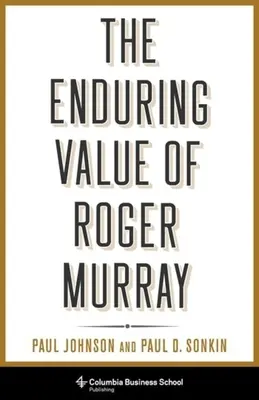 El valor perdurable de Roger Murray - The Enduring Value of Roger Murray