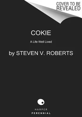 Cokie Una vida bien vivida - Cokie: A Life Well Lived