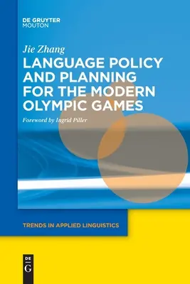 Política lingüística y planificación de los Juegos Olímpicos modernos - Language Policy and Planning for the Modern Olympic Games