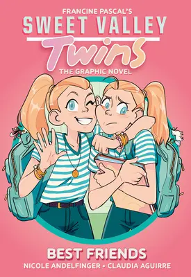 Las gemelas de Sweet Valley: Los mejores amigos: (Novela gráfica) - Sweet Valley Twins: Best Friends: (A Graphic Novel)