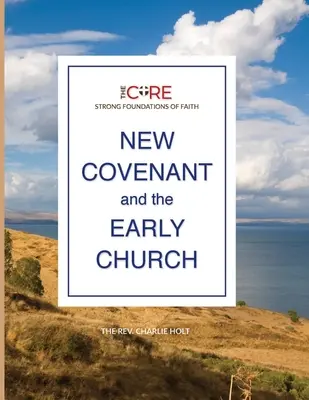 La Nueva Alianza y la Iglesia primitiva - New Covenant and the Early Church