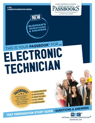 Técnico Electrónico (C-831): Guía de Estudio - Electronic Technician (C-831): Passbooks Study Guide