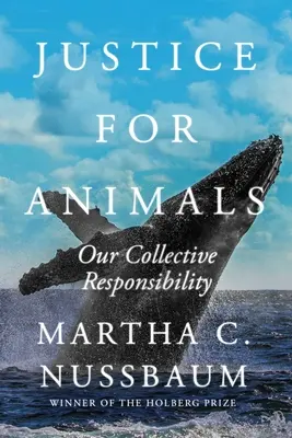 Justicia para los animales: Nuestra responsabilidad colectiva - Justice for Animals: Our Collective Responsibility