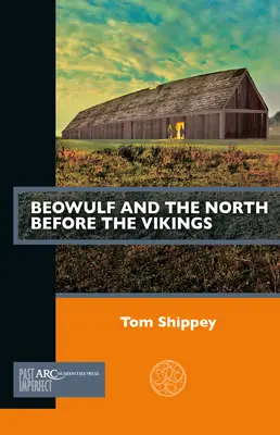 Beowulf y el Norte antes de los vikingos - Beowulf and the North Before the Vikings