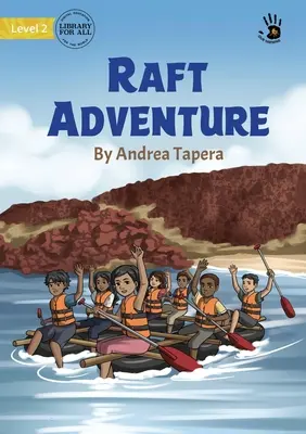 Aventura en balsa - Our Yarning - Raft Adventure - Our Yarning