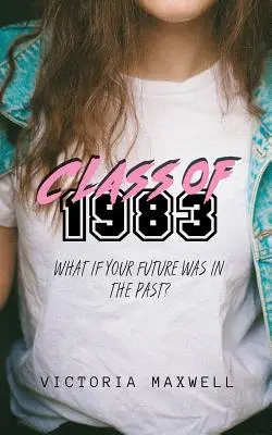 Clase de 1983 - Class of 1983