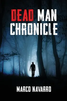 Crónica del Hombre Muerto - Dead Man Chronicle