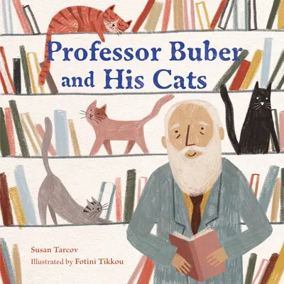 El profesor Buber y sus gatos - Professor Buber and His Cats