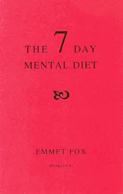 La dieta mental de los siete días (02): Cómo cambiar tu vida en una semana - The Seven Day Mental Diet (02): How to Change Your Life in a Week