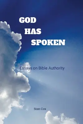 Dios ha hablado: Ensayos sobre la autoridad bíblica - God Has Spoken: Essays on Bible Authority
