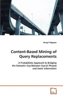 Minería de sustituciones de consultas basada en el contenido - Content-Based Mining of Query Replacements