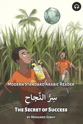 El secreto del éxito: Lector de árabe moderno estándar - The Secret of Success: Modern Standard Arabic Reader