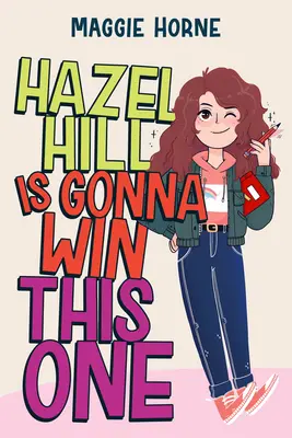 Hazel Hill va a ganar esta vez - Hazel Hill Is Gonna Win This One