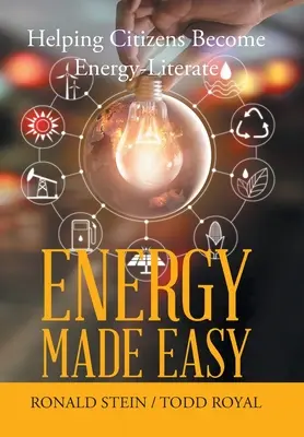 Energía fácil: Cómo ayudar a los ciudadanos a aprender a usar la energía - Energy Made Easy: Helping Citizens Become Energy-Literate
