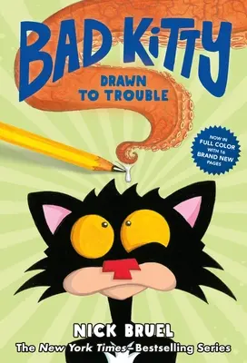 Bad Kitty Drawn to Trouble (Edición a todo color) - Bad Kitty Drawn to Trouble (Full-Color Edition)