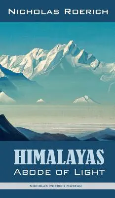 Himalaya - Morada de la Luz - Himalayas - Abode of Light