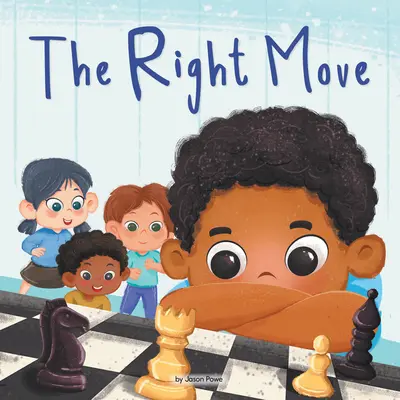 The Right Move: An Autistic Boy Brings His Class Together Through the Game of Chess (El movimiento correcto: un niño autista une a su clase a través del juego del ajedrez) - The Right Move: An Autistic Boy Brings His Class Together Through the Game of Chess