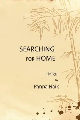En busca del hogar: Haiku - Searching for Home: Haiku