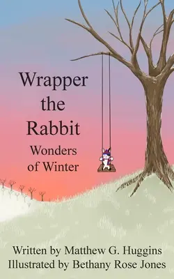El conejo Wrapper: maravillas del invierno - Wrapper the Rabbit: Wonders of Winter