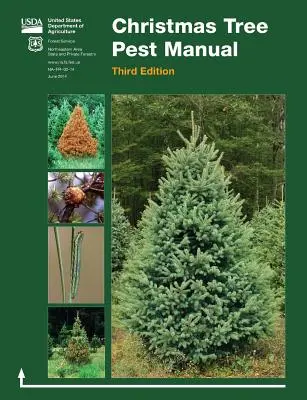 Manual de plagas de los árboles de Navidad (tercera edición) - Christmas Tree Pest Manual (Third Edition)