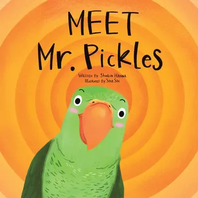 Conozca al Sr. Pickles - Meet Mr. Pickles