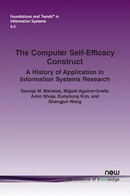 El constructo de autoeficacia informática: Historia de su aplicación en la investigación de sistemas de información - The Computer Self-Efficacy Construct: A History of Application in Information Systems Research