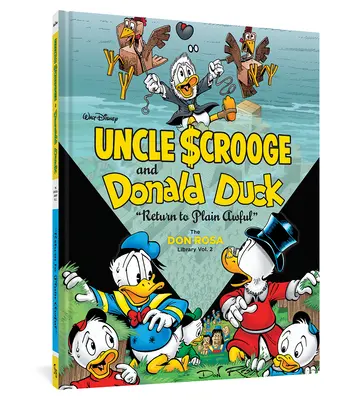 Walt Disney El Tío Gilito y el Pato Donald: Regreso a lo más horrible: La Biblioteca Don Rosa Vol. 2 - Walt Disney Uncle Scrooge and Donald Duck: Return to Plain Awful: The Don Rosa Library Vol. 2