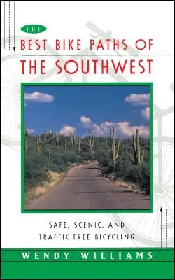 Los mejores carriles bici del suroeste: Ciclismo seguro, panorámico y sin tráfico - The Best Bike Paths of the Southwest: Safe, Scenic, and Traffic-Free Bicycling