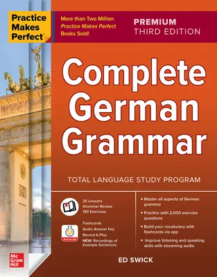 Practice Makes Perfect: Gramática completa del alemán, Premium Tercera Edición - Practice Makes Perfect: Complete German Grammar, Premium Third Edition